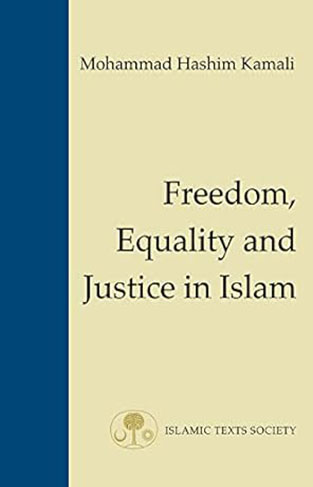 Freedom, Equality and Justice in Islam